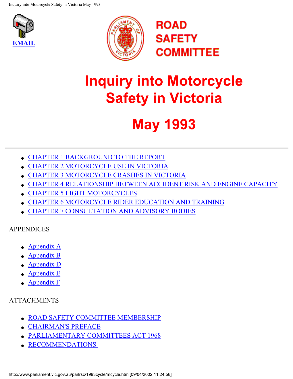 Inquiry Into Motorcycle Safety in Victoria May 1993