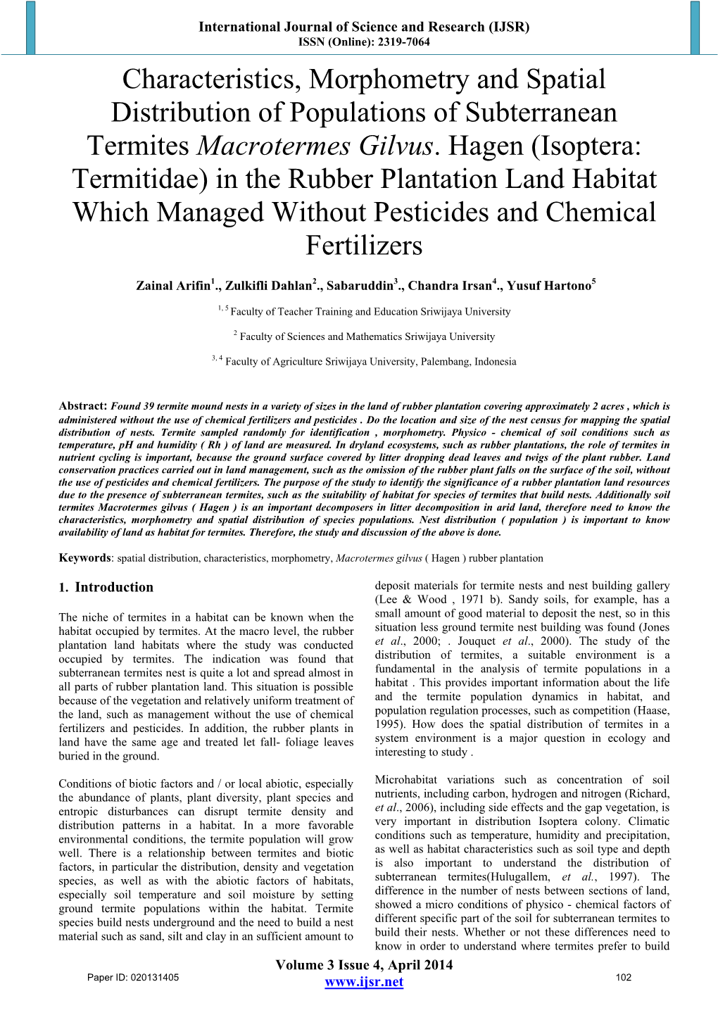 Characteristics, Morphometry and Spatial Distribution of Populations of Subterranean Termites Macrotermes Gilvus