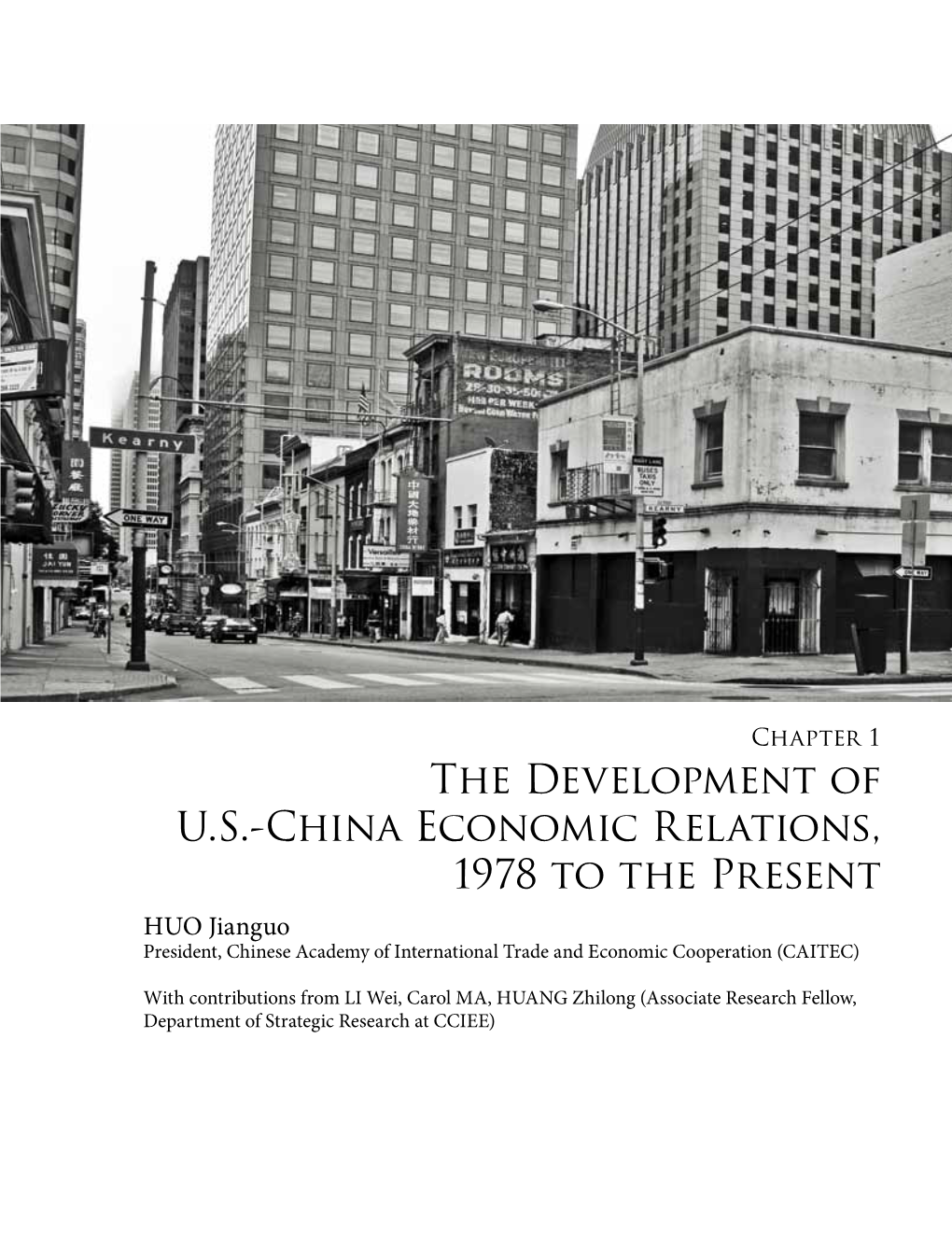 The Development of U.S.-China Economic Relations, 1978 to the Present