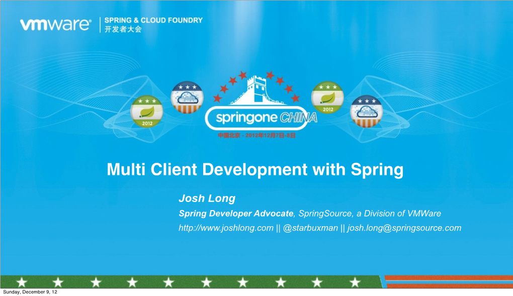 Multi Client Development with Spring