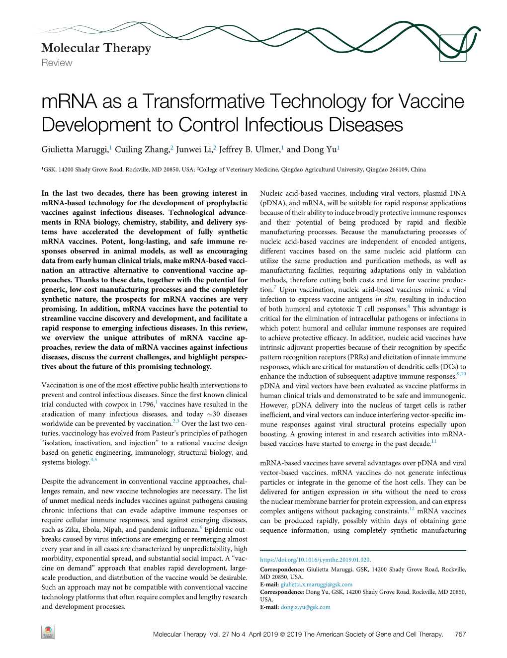 Mrna As a Transformative Technology for Vaccine Development to Control Infectious Diseases