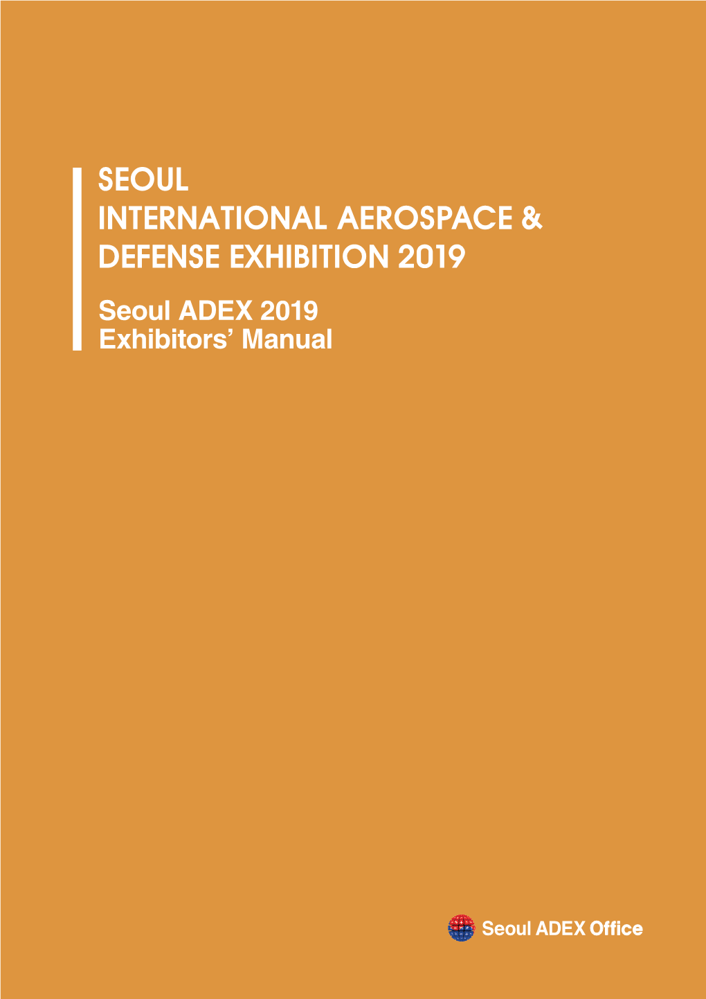 Seoul ADEX 2019 Exhibitors' Manual