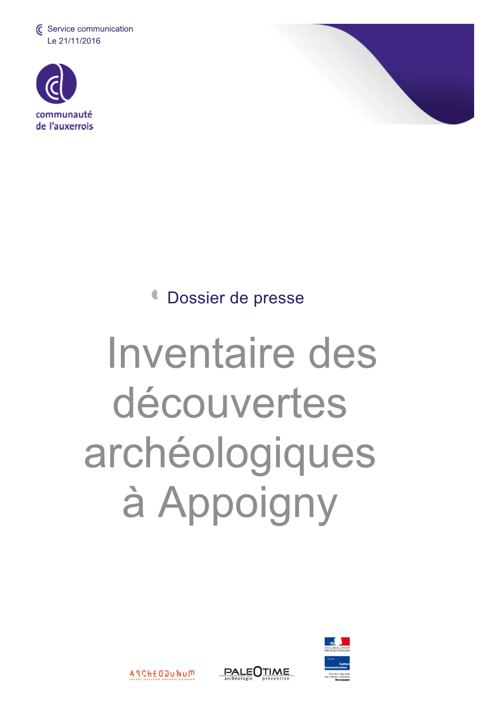 Inventaire Des Découvertes Archéologiques À Appoigny Service Communication Le 21/11/2016