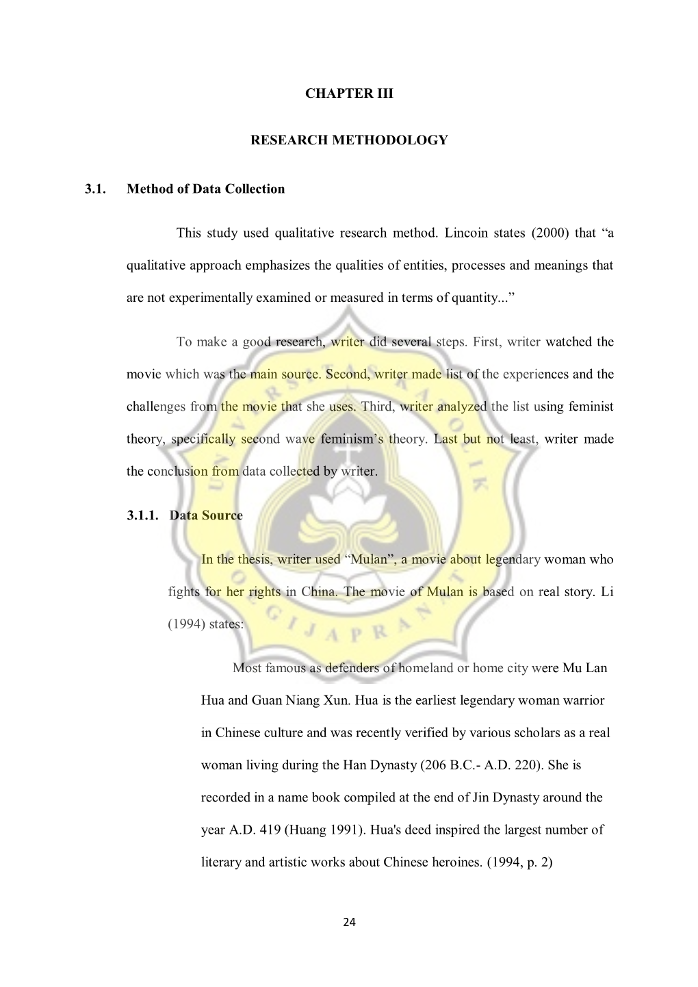 CHAPTER III RESEARCH METHODOLOGY 3.1. Method Of