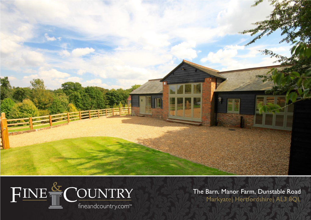 The Barn, Manor Farm, Dunstable Road Markyate| Hertfordshire| AL3 8QL