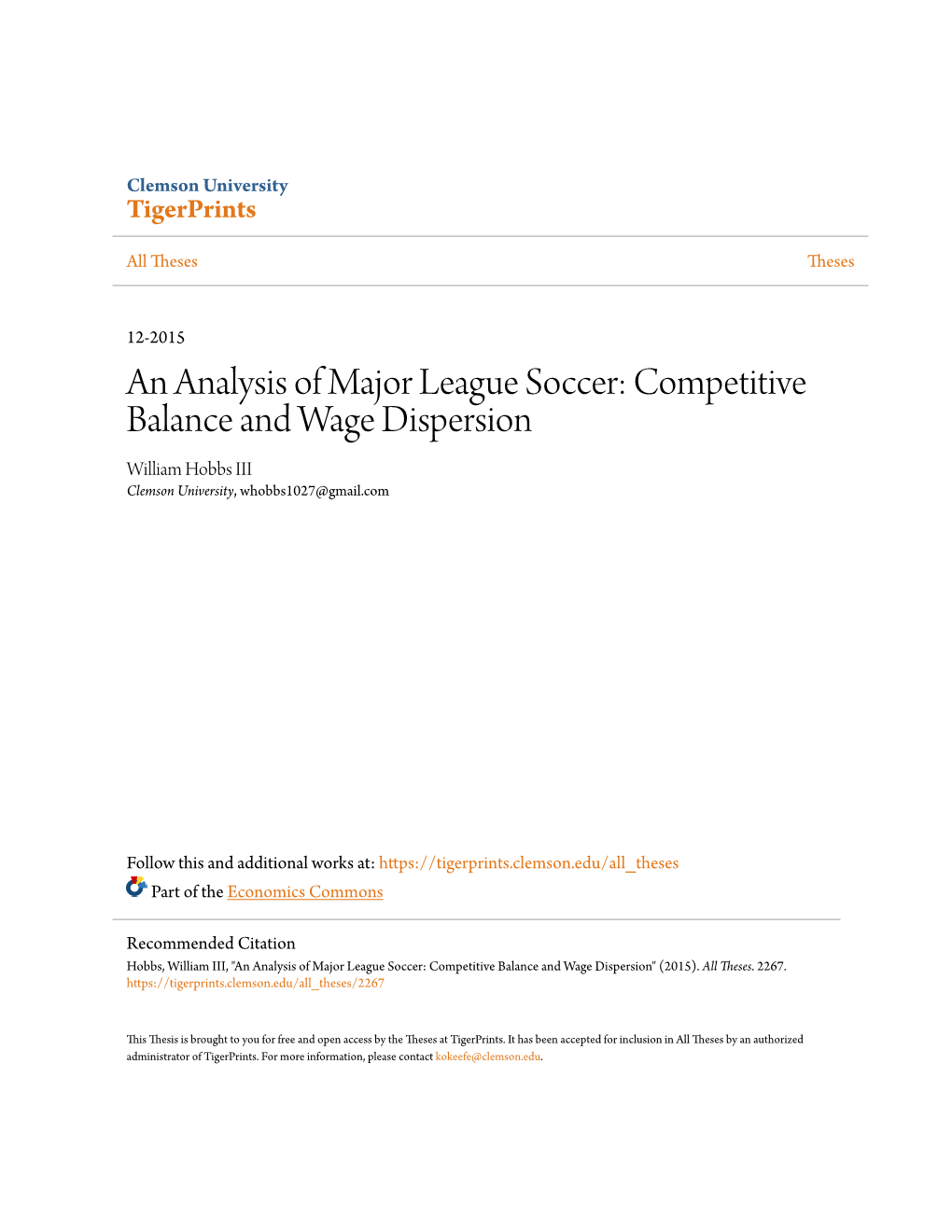 An Analysis of Major League Soccer: Competitive Balance and Wage Dispersion William Hobbs III Clemson University, Whobbs1027@Gmail.Com