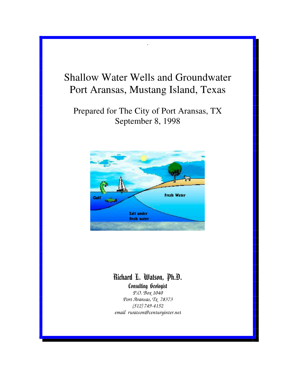 Shallow Water Wells and Groundwater Port Aransas, Mustang Island, Texas