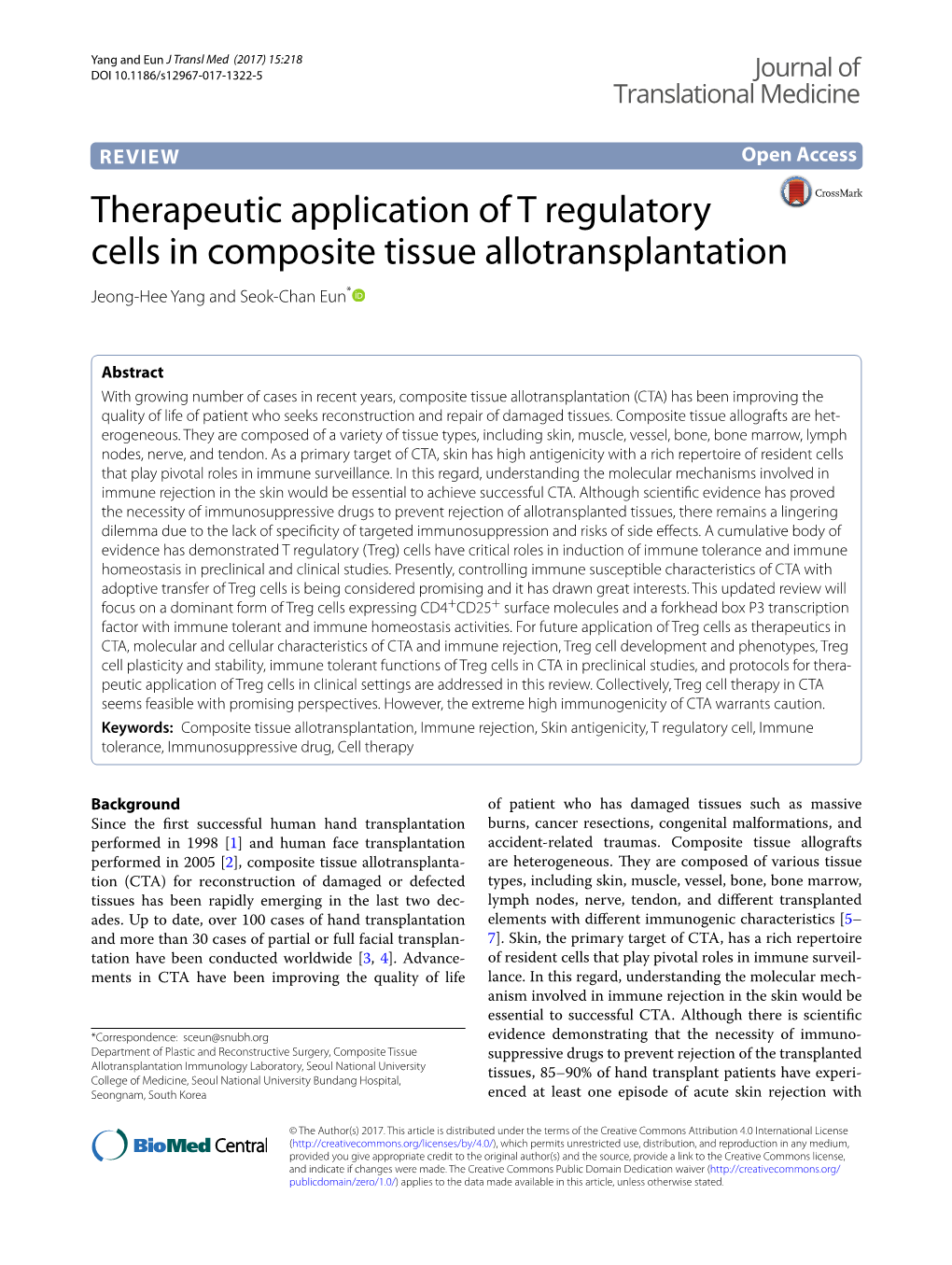 Therapeutic Application of T Regulatory Cells in Composite Tissue Allotransplantation Jeong‑Hee Yang and Seok‑Chan Eun*