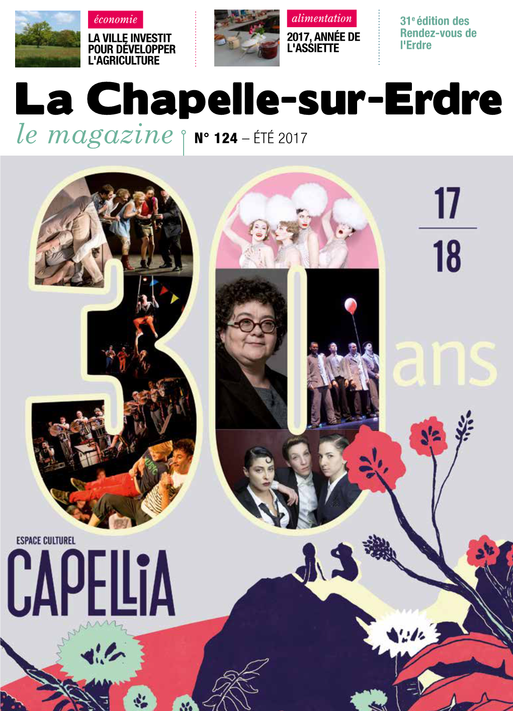 La Chapelle-Sur-Erdre Le Magazine N° 124 – Été 2017 Sommaire 8