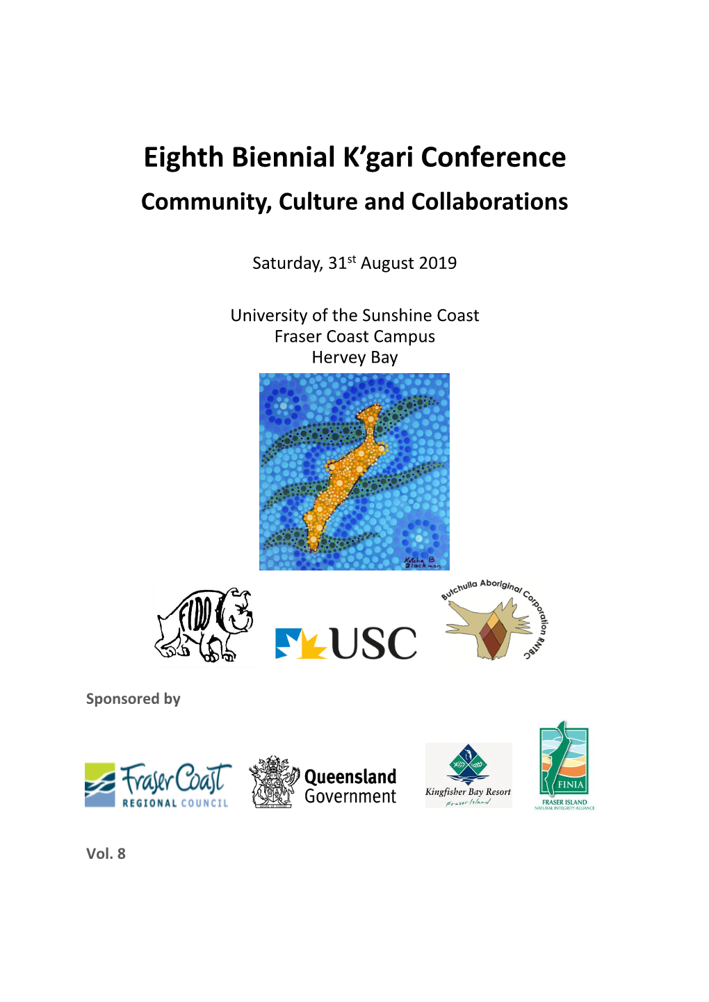 Eighth Biennial K'gari Conference