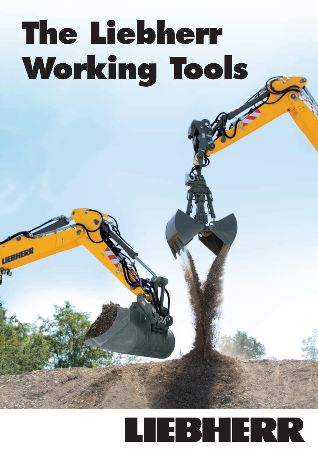 The Liebherr Working Tools Tool-System for a Variety of Jobs