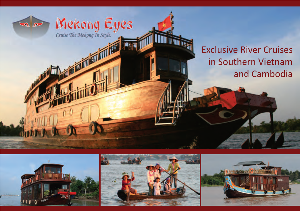 Exclusive River Cruises in Southern Vietnam and Cambodia