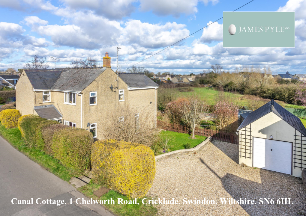 Canal Cottage, 1 Chelworth Road, Cricklade, Swindon, Wiltshire, SN6