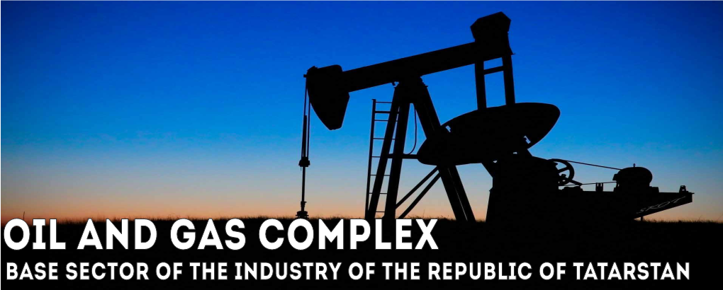 Oil and Gas Industry of the Republic of Tatarstan