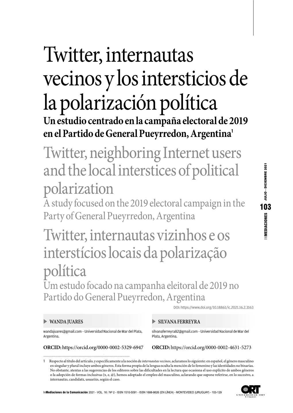 Twitter, Internautas, Vecinos Y Los Intersticios De La Polarización Política