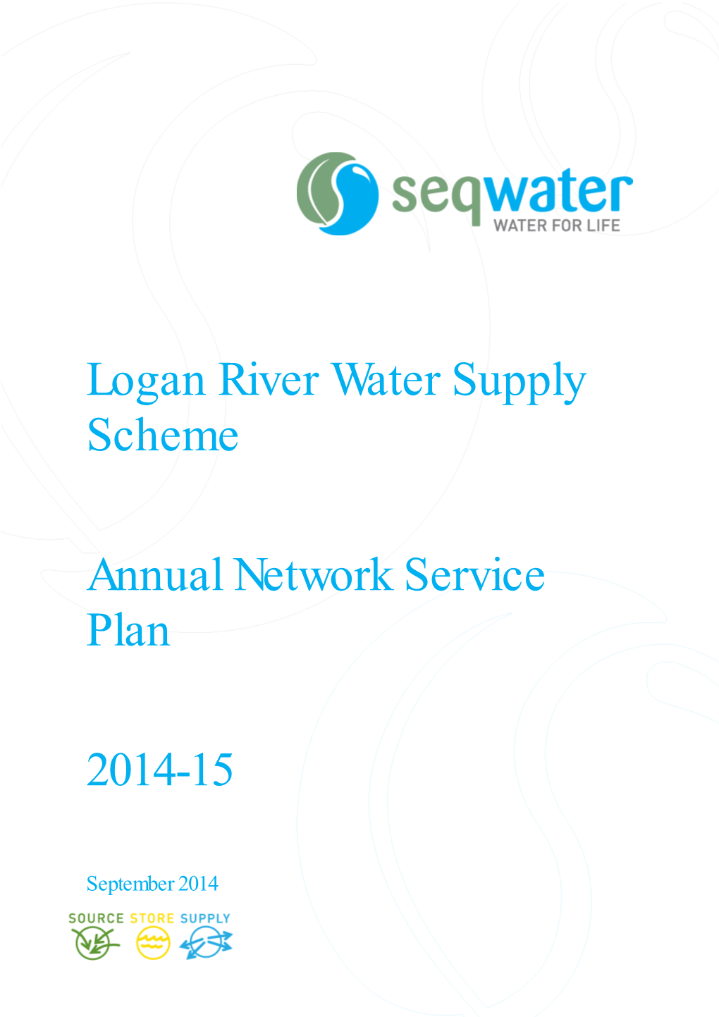 Logan River Water Supply Scheme Annual Network Service Plan 2014