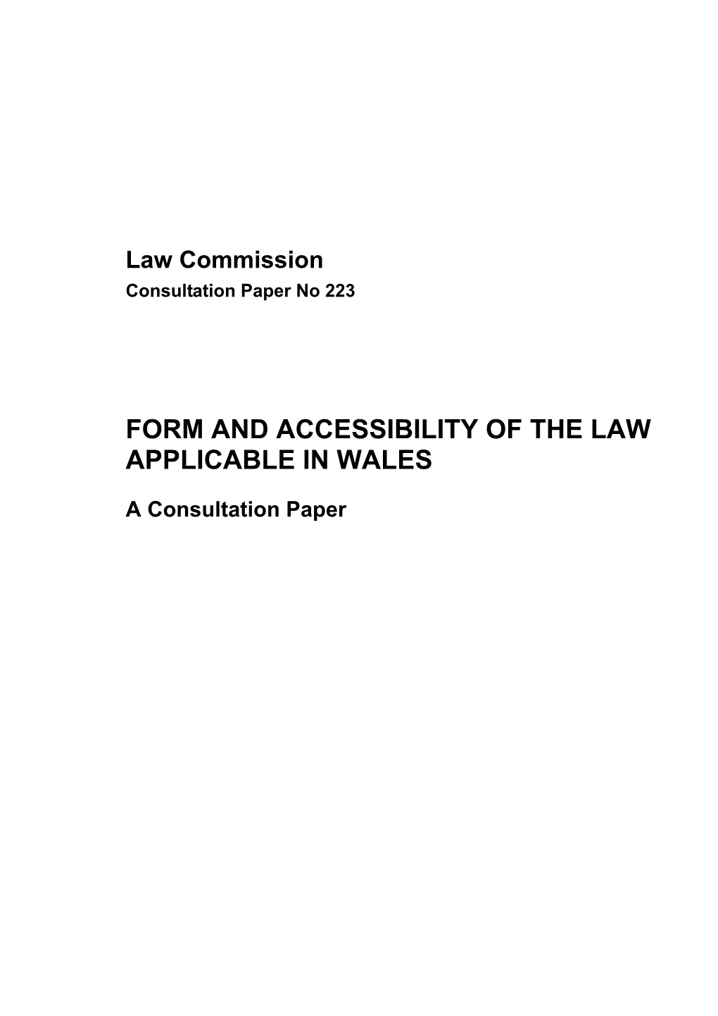 Form and Accessibility of the Law Applicable in Wales
