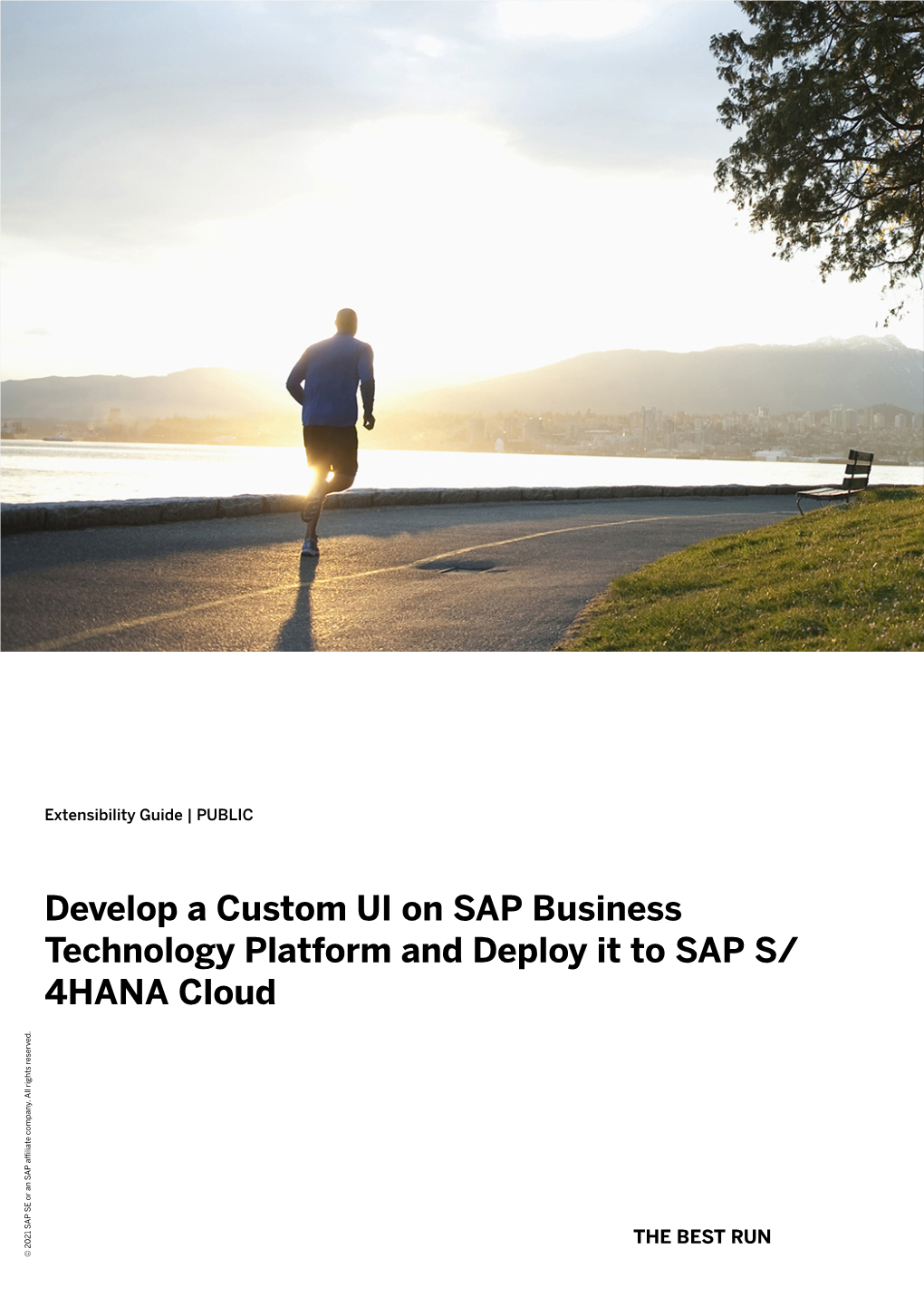 Develop a Custom UI on SAP Business Technology Platform and Deploy It to SAP S/ 4HANA Cloud Company