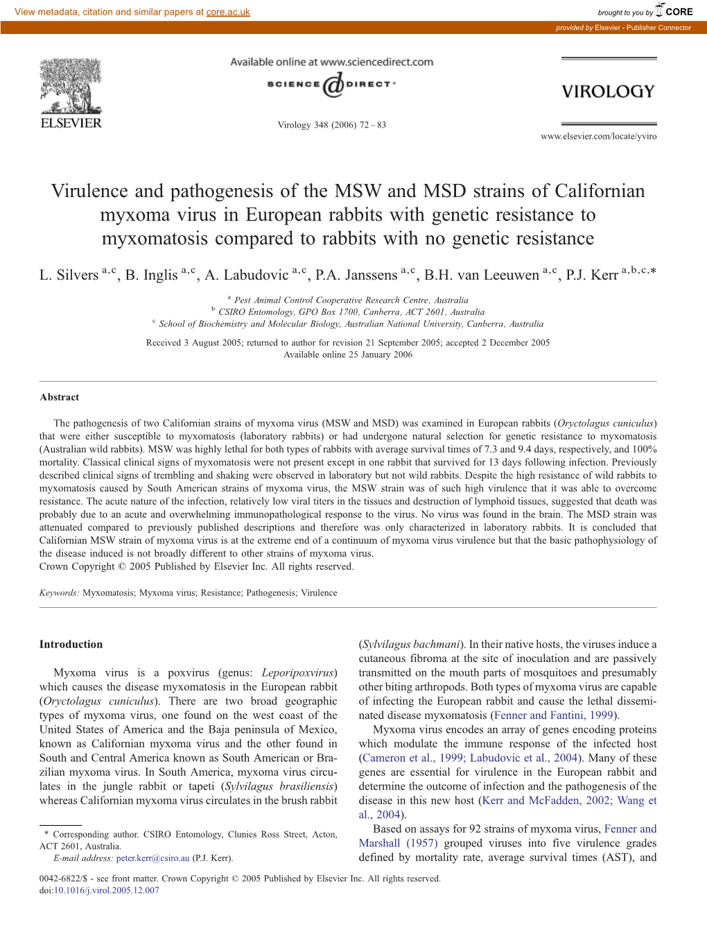 Virulence and Pathogenesis of the MSW and MSD Strains Of