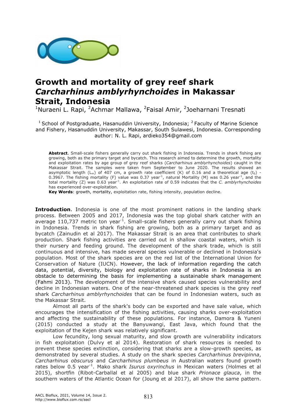 Growth and Mortality of Grey Reef Shark Carcharhinus Amblyrhynchoides in Makassar Strait, Indonesia 1Nuraeni L