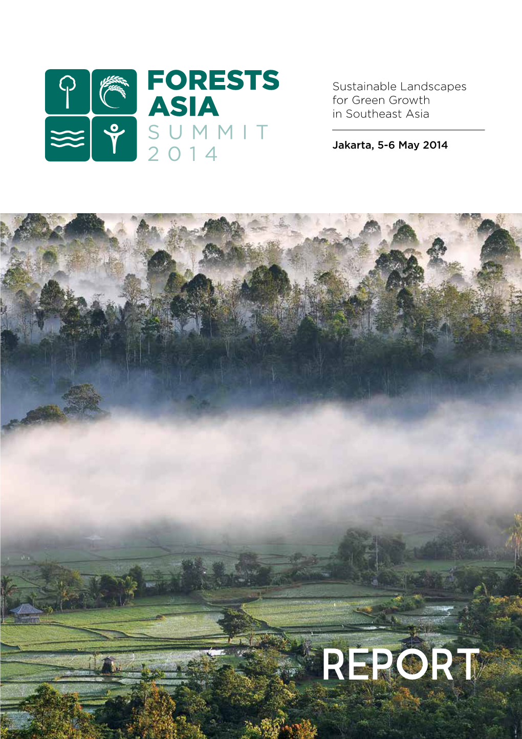 Forests Asia Summit Report