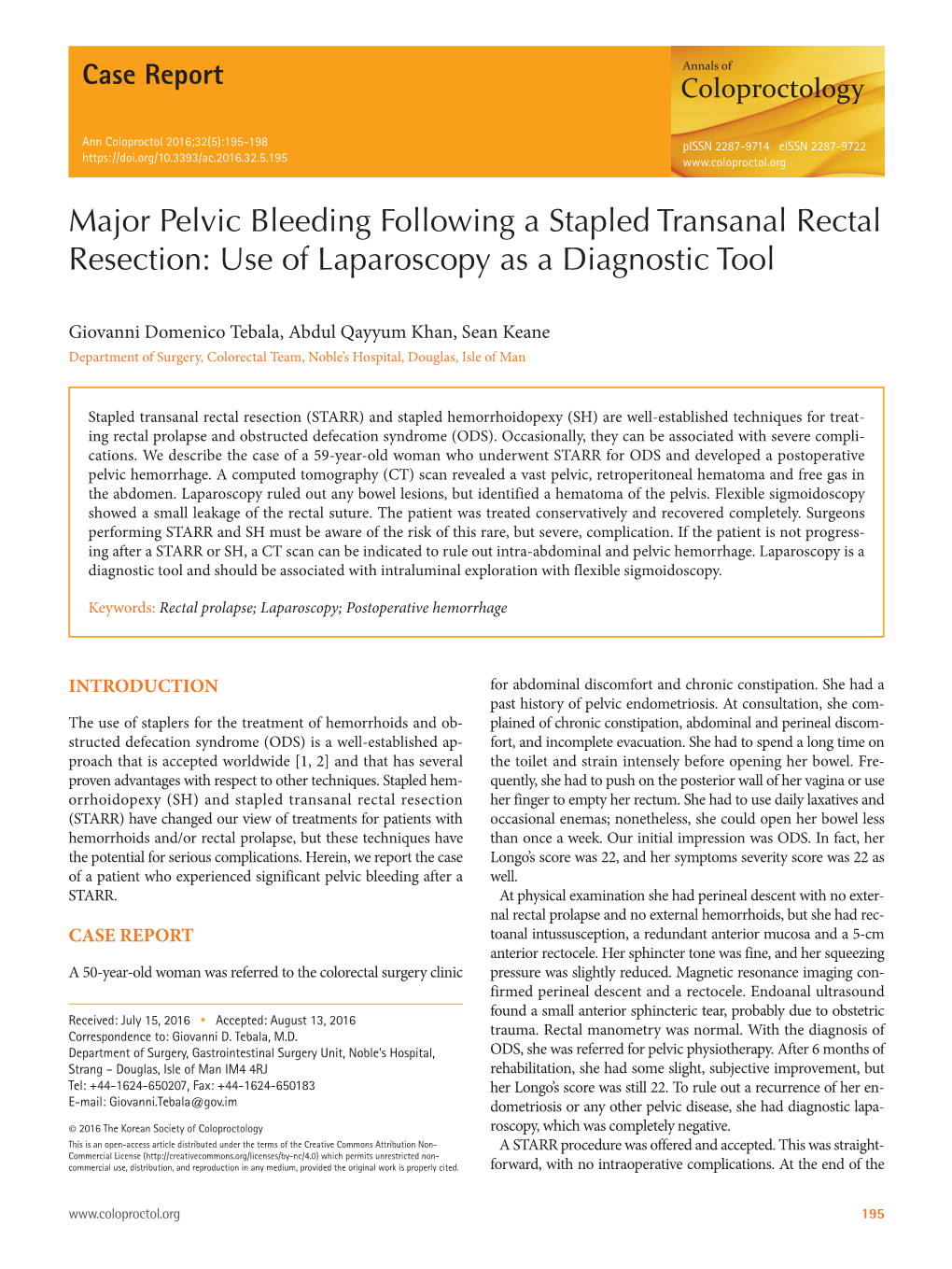 Major Pelvic Bleeding Following a Stapled Transanal Rectal Resection: Use of Laparoscopy As a Diagnostic Tool