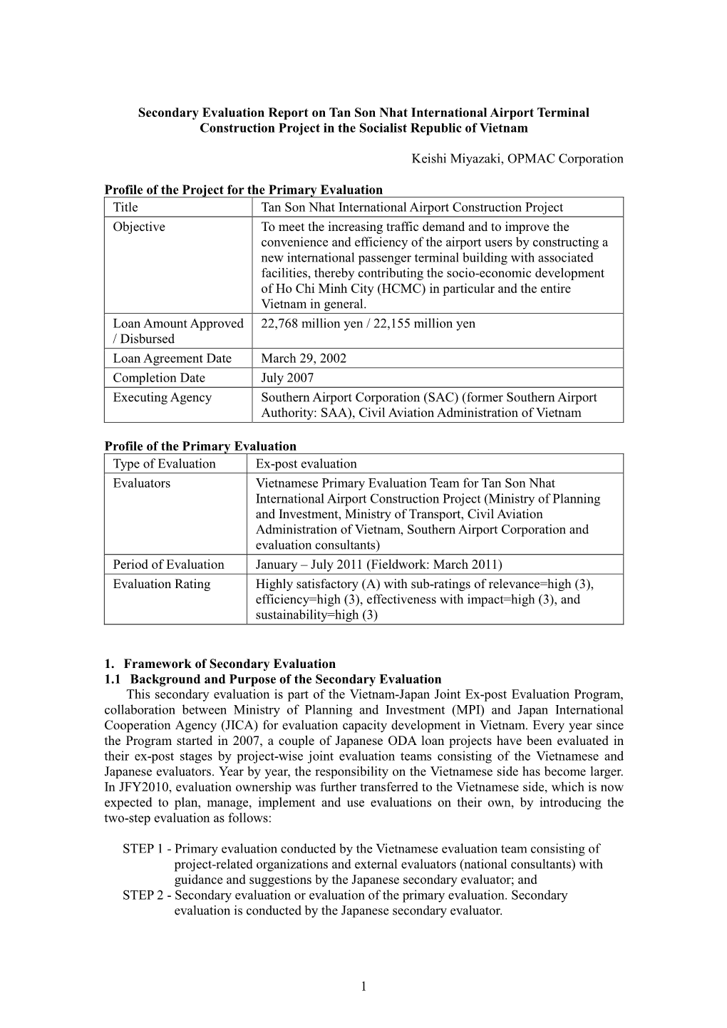 1 Secondary Evaluation Report on Tan Son Nhat International Airport Terminal Construction Project in the Socialist Republic of V