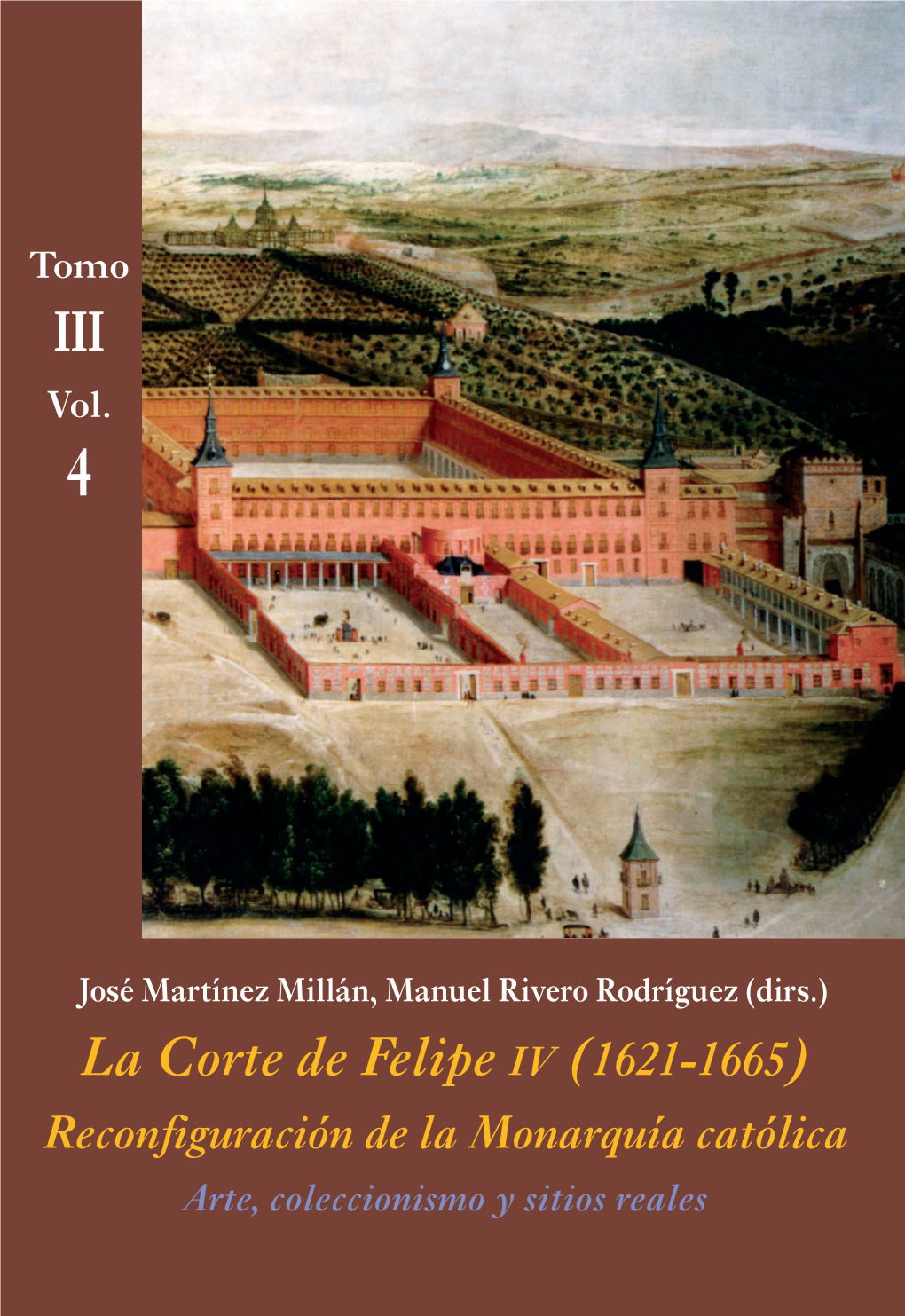 La Corte De Felipe IV (1621-1665) Vol