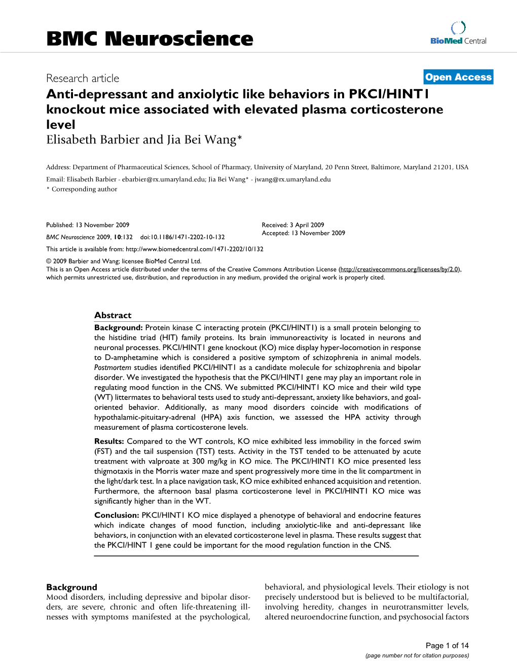 Anti-Depressant and Anxiolytic Like Behaviors in PKCI/HINT1 Knockout Mice Associated with Elevated Plasma Corticosterone Level Elisabeth Barbier and Jia Bei Wang*