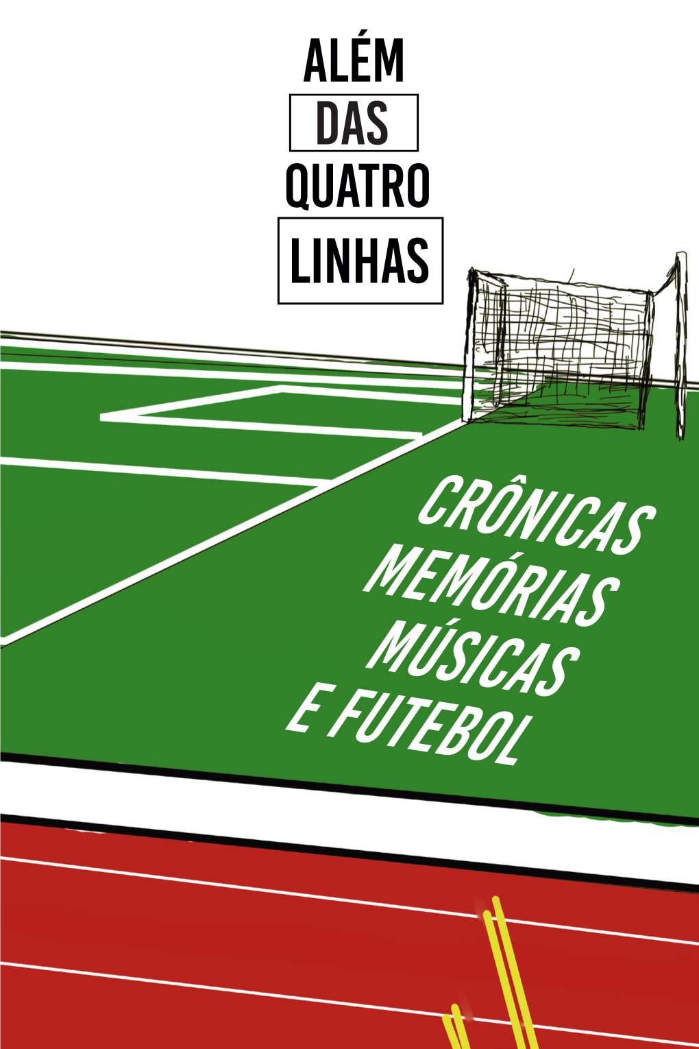 Crônicas Músicas Memórias E Futebol