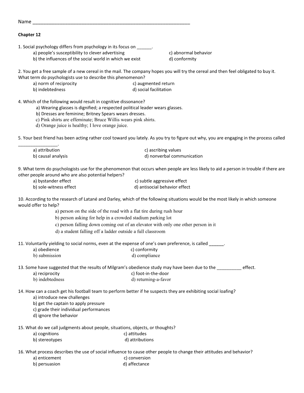 1. Social Psychology Differs from Psychology in Its Focus on ______