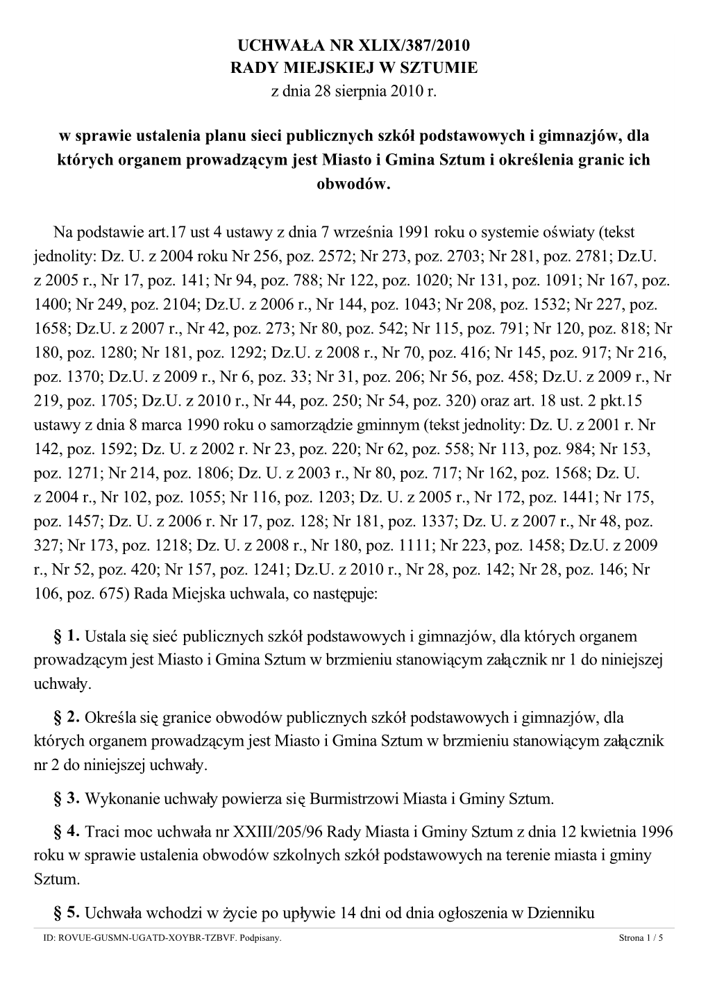 UCHWAŁA NR XLIX/387/2010 RADY MIEJSKIEJ W SZTUMIE Z Dnia 28 Sierpnia 2010 R