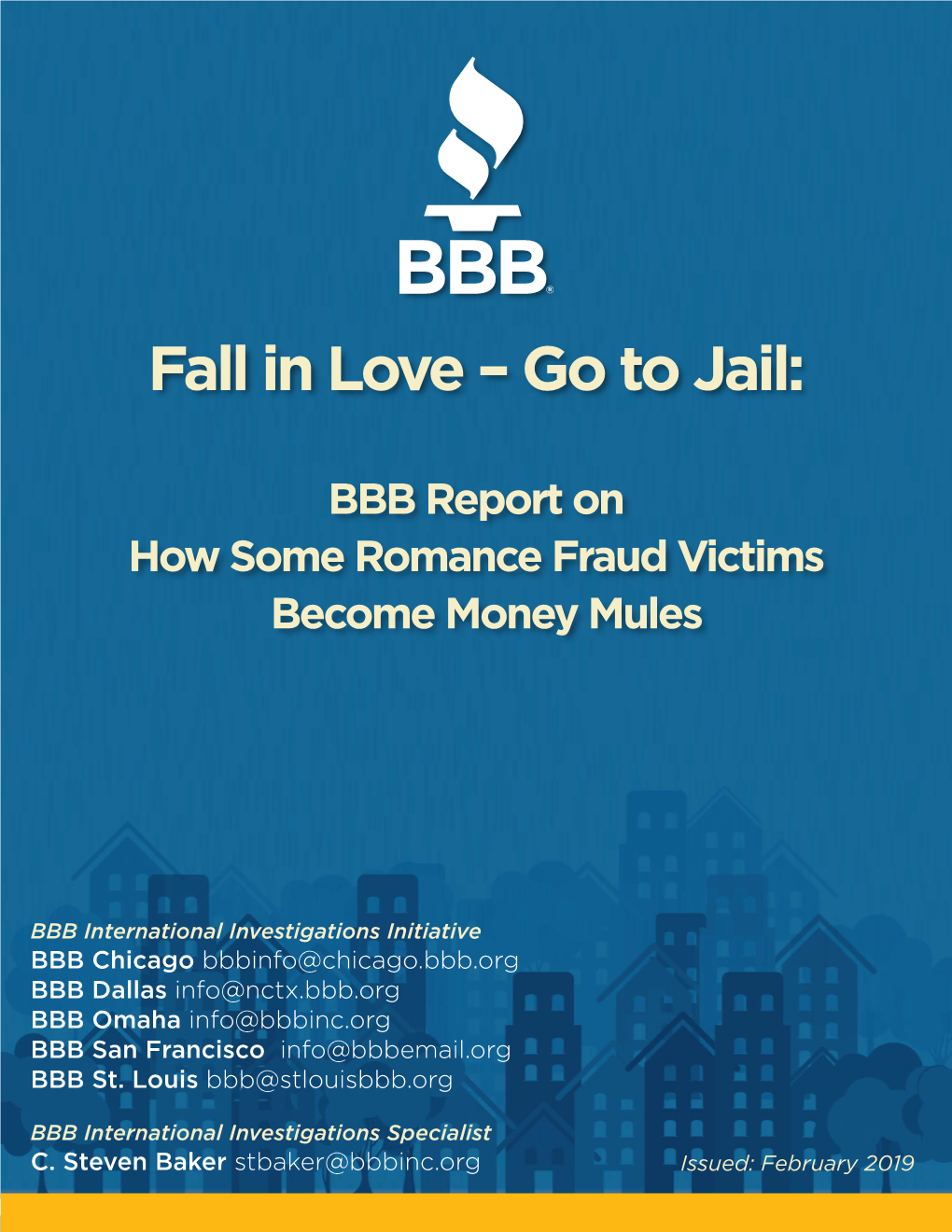 Fall in Love – Go to Jail: Report on How Some Romance Fraud