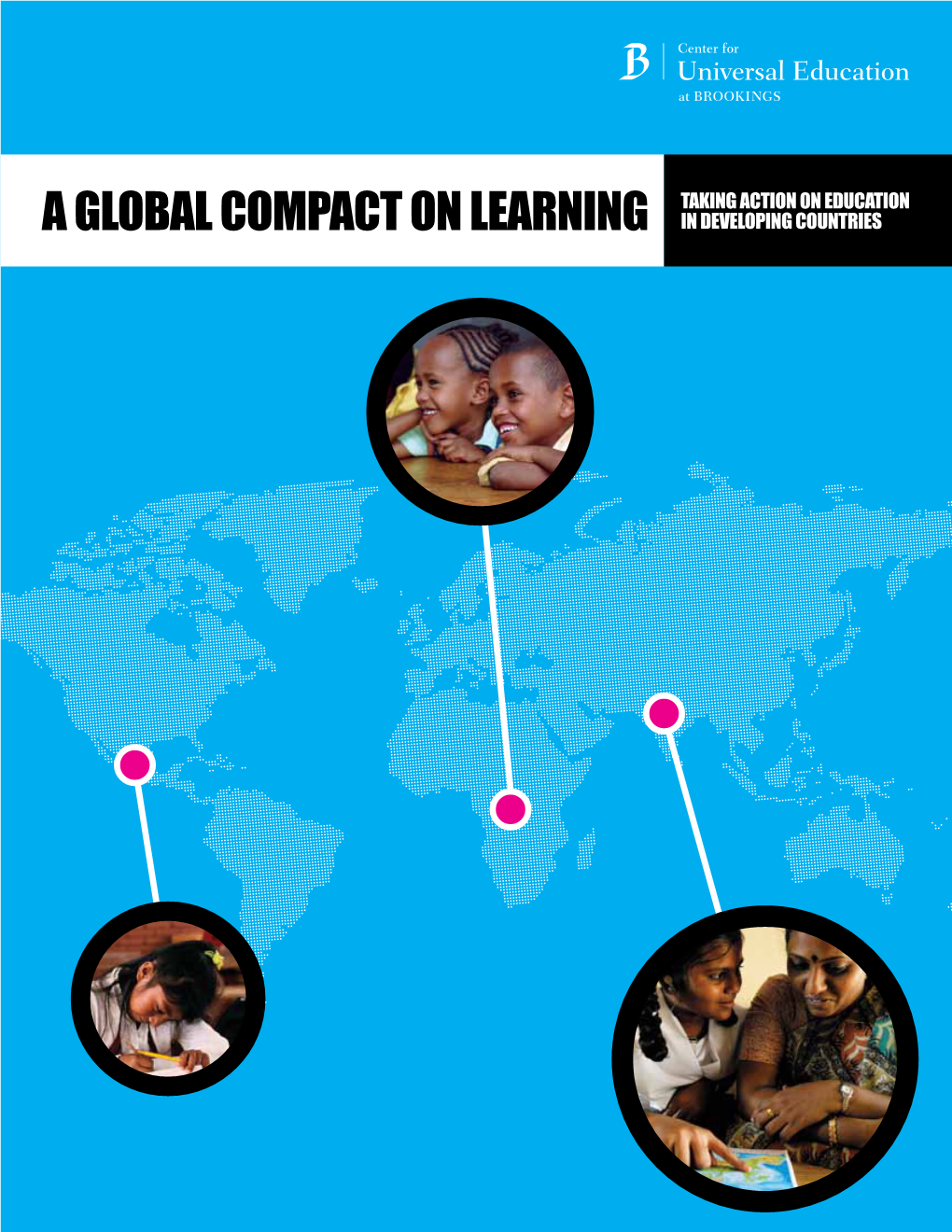 Global Compact on Learning Taking Action on Education in Developing Countries