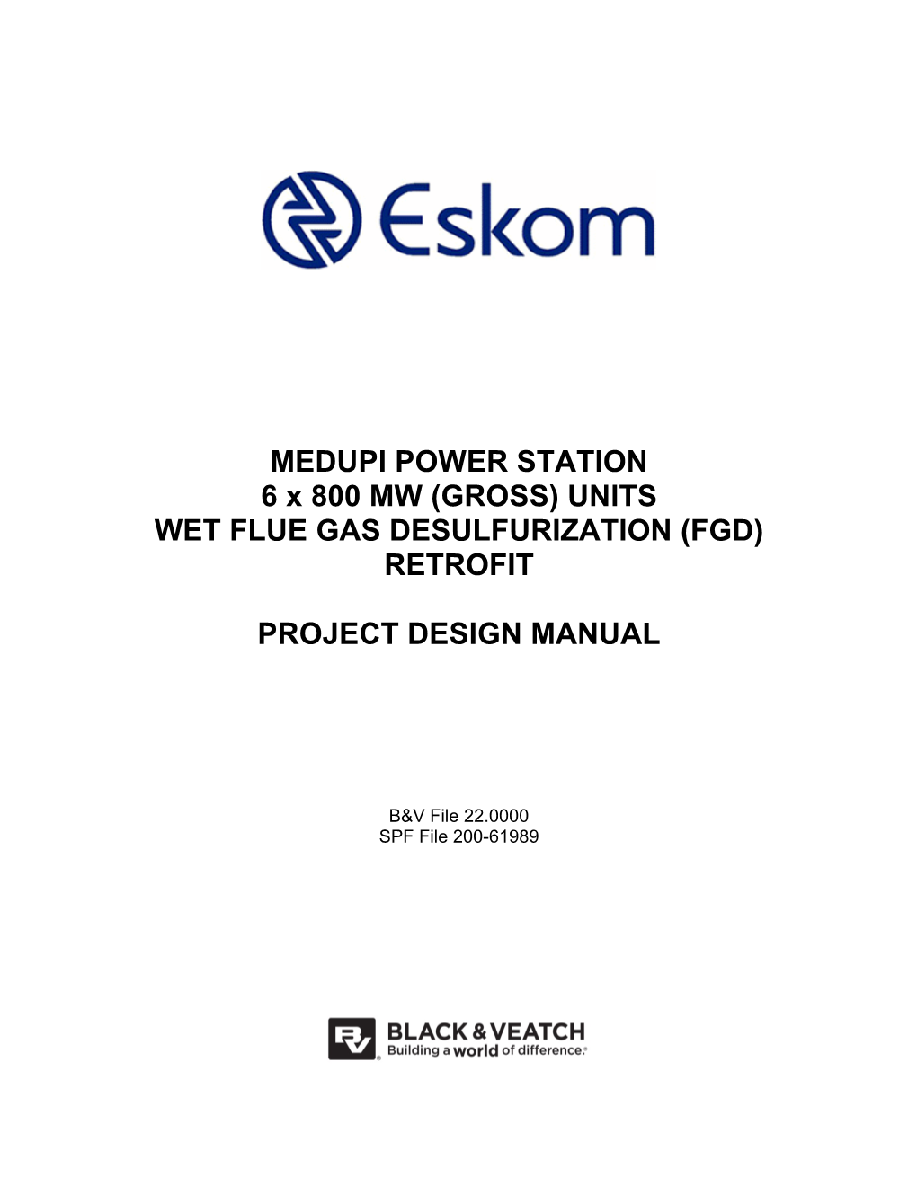 MEDUPI POWER STATION 6 X 800 MW (GROSS) UNITS WET FLUE GAS DESULFURIZATION (FGD) RETROFIT