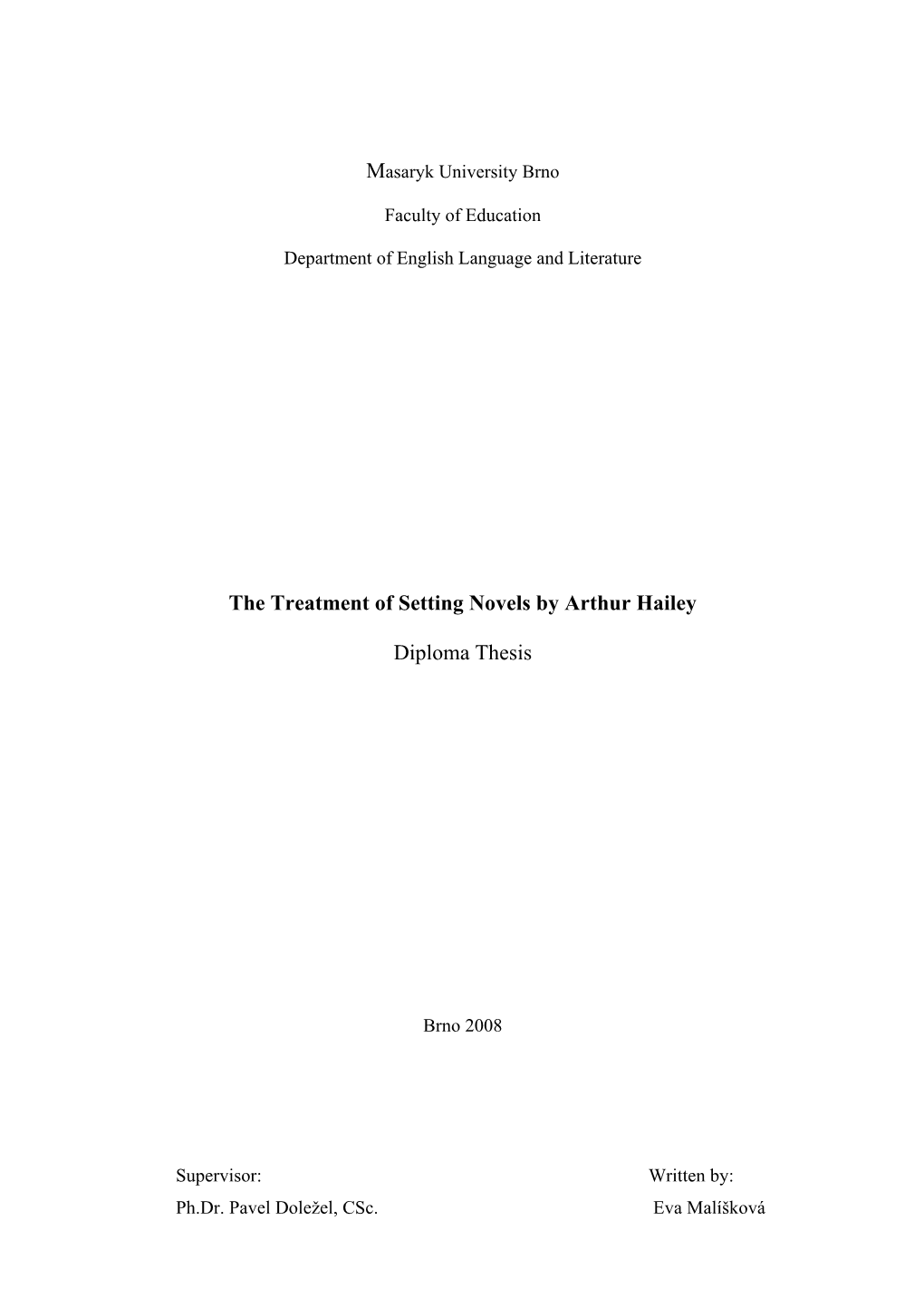 The Treatment of Setting Novels by Arthur Hailey Diploma Thesis