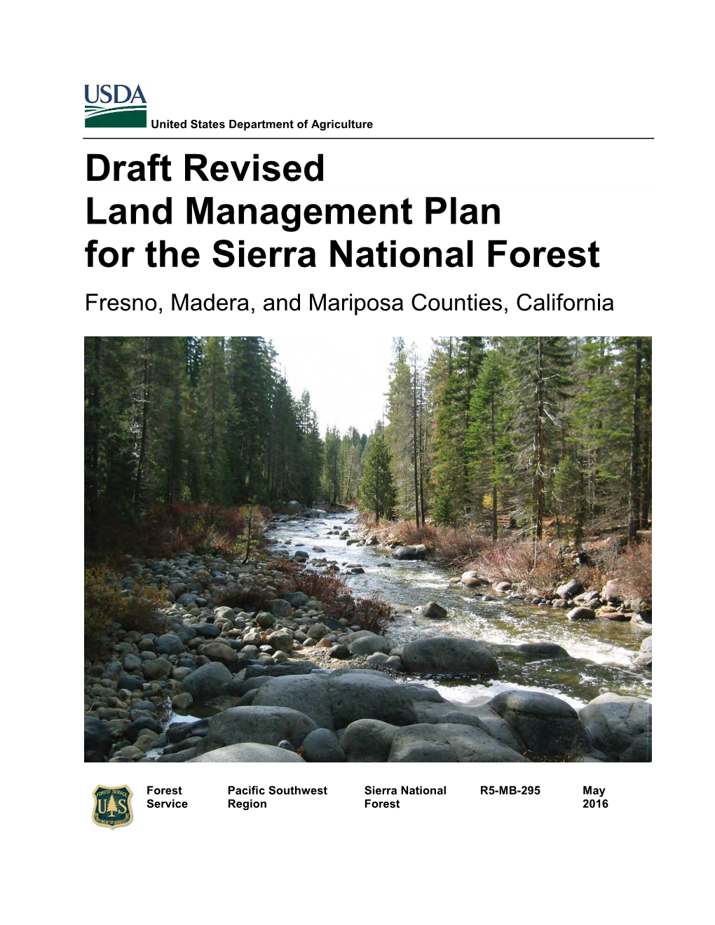 Draft Revised Land Management Plan for the Sierra National Forest Fresno, Madera, and Mariposa Counties, California