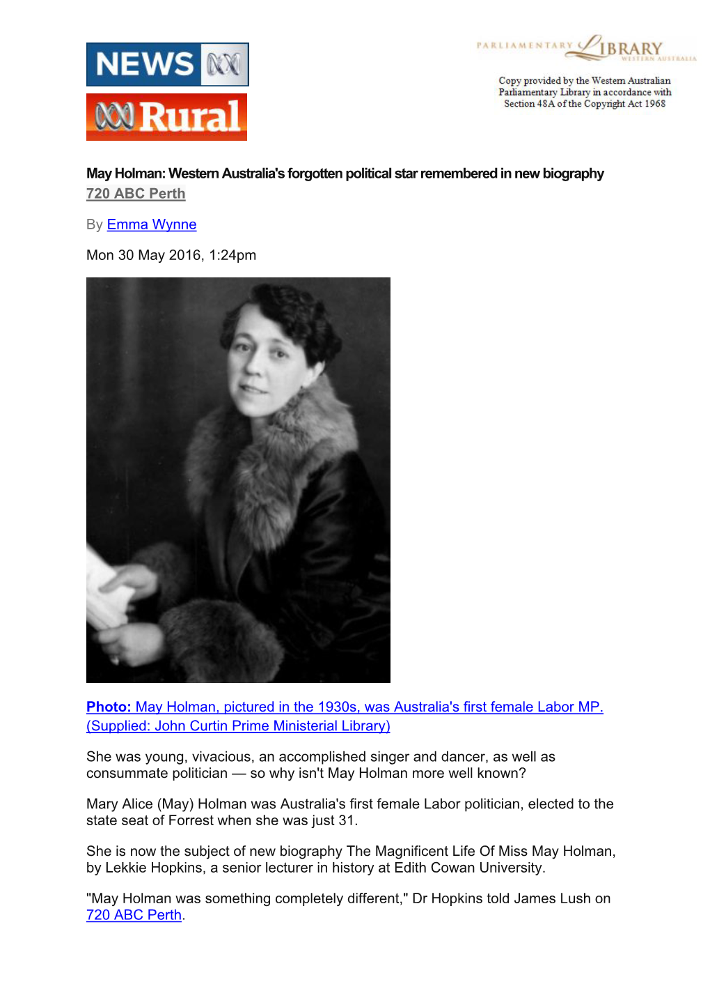 May Holman: Western Australia's Forgotten Political Star Remembered in New Biography 720 ABC Perth by Emma Wynne Mon 30 May 2016