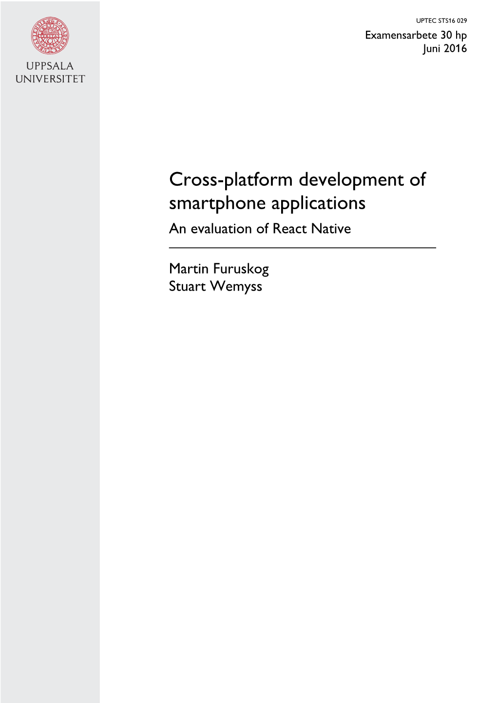 Cross-Platform Development of Smartphone Applications an Evaluation of React Native