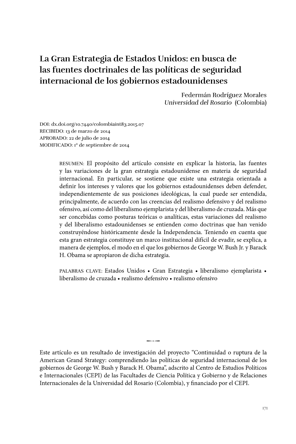 La Gran Estrategia De Estados Unidos: En Busca De Las Fuentes Doctrinales De Las Políticas De Seguridad Internacional De Los Gobiernos Estadounidenses