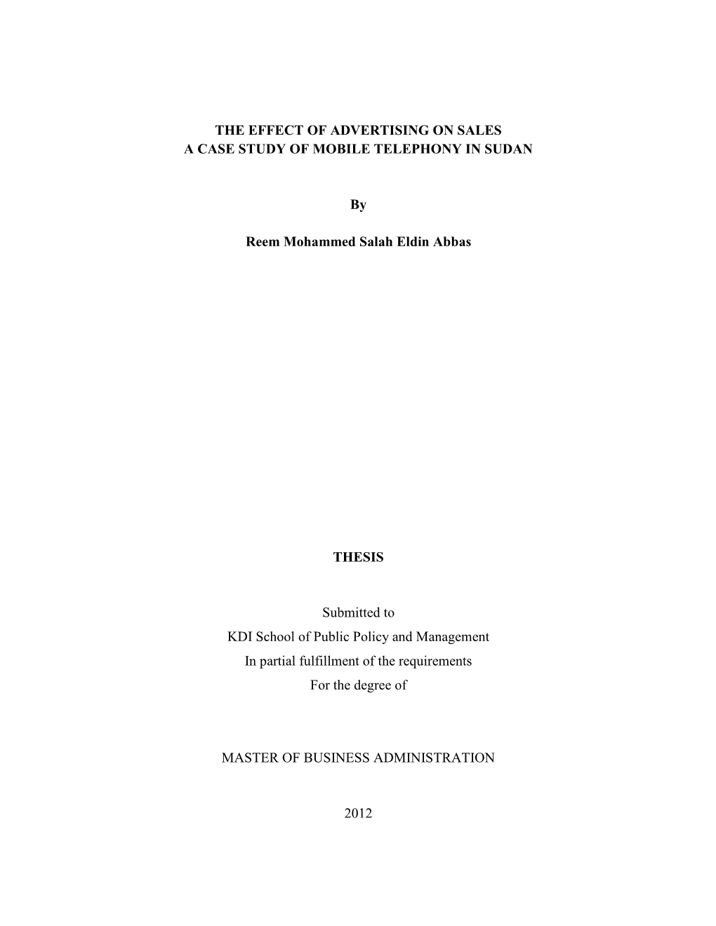 The Effect of Advertising on Sales a Case Study of Mobile Telephony in Sudan