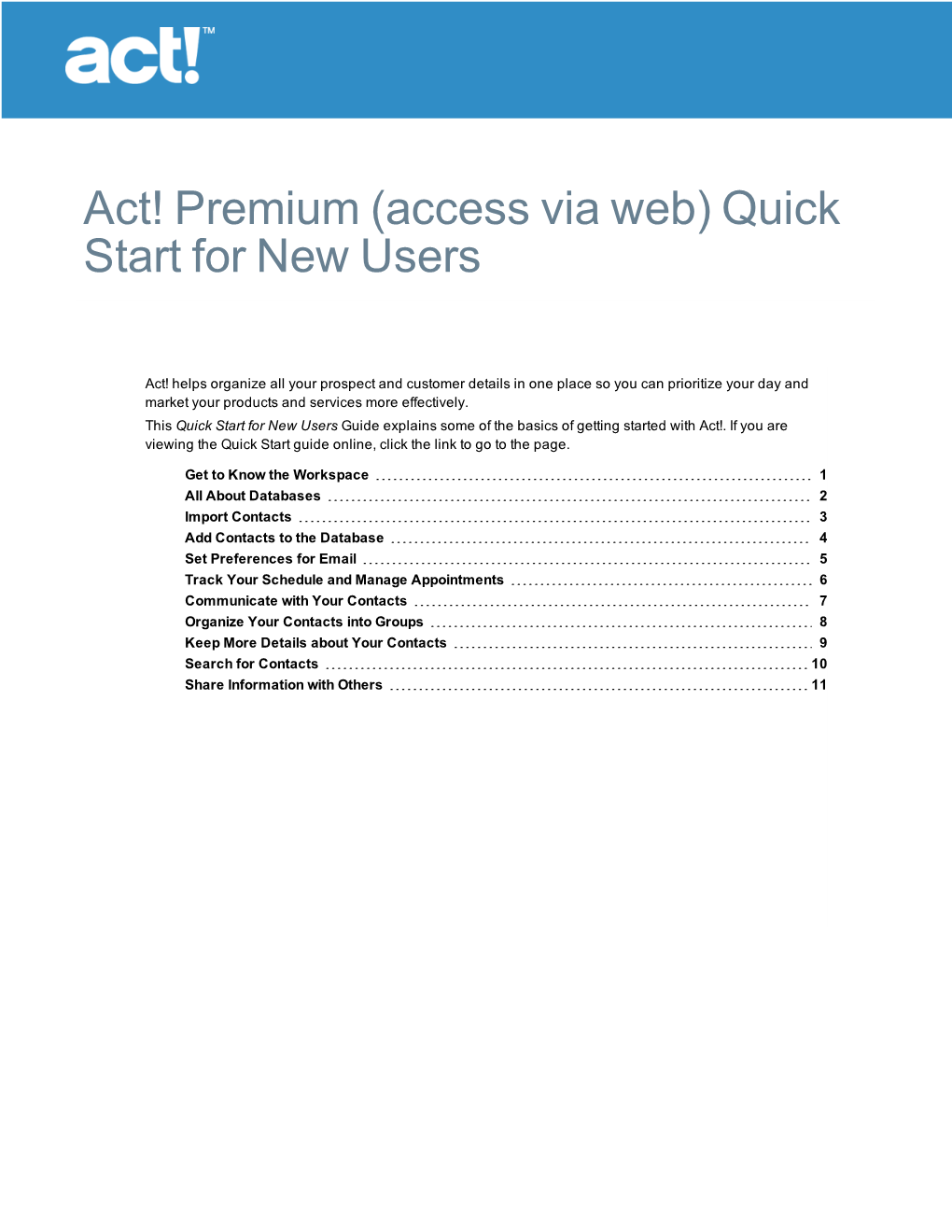 Act! Premium (Access Via Web) Quick Start for New Users