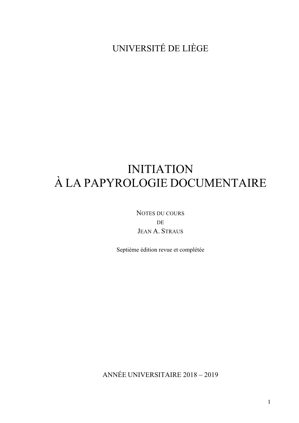 Initiation À La Papyrologie Documentaire
