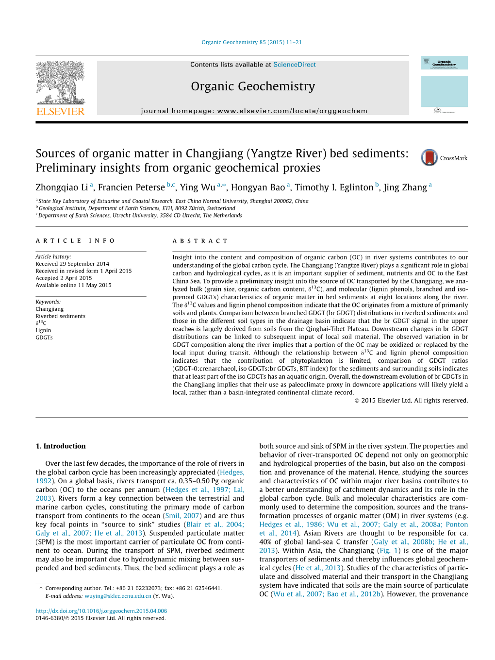 Bed Sediments: Preliminary Insights from Organic Geochemical Proxies ⇑ Zhongqiao Li A, Francien Peterse B,C, Ying Wu A, , Hongyan Bao A, Timothy I