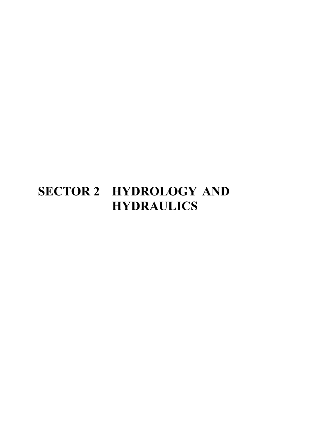 Sector 2 Hydrology and Hydraulics