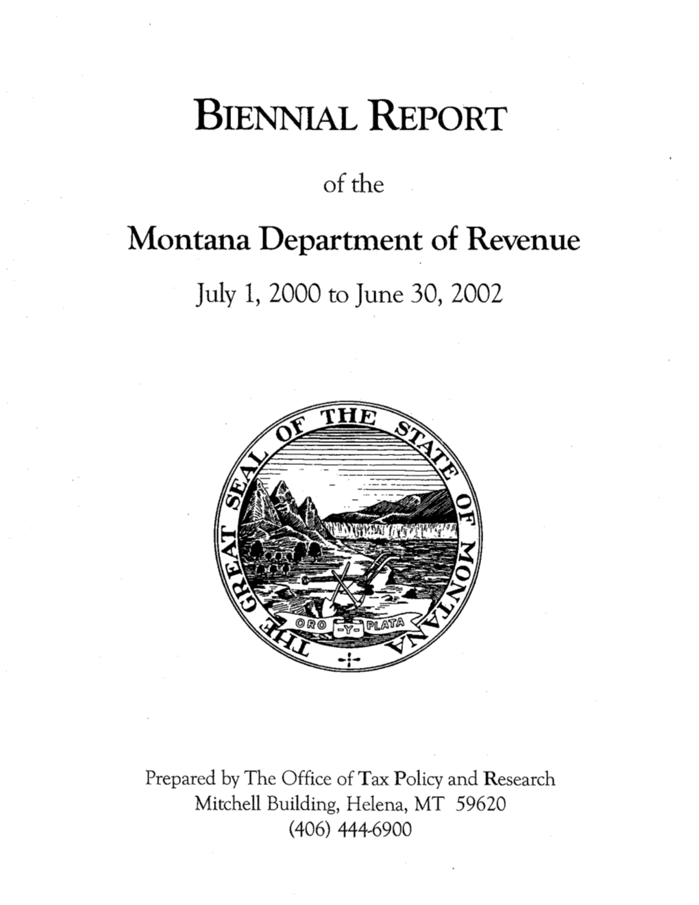BIENNEAL REPORT Montana Department of Revenue