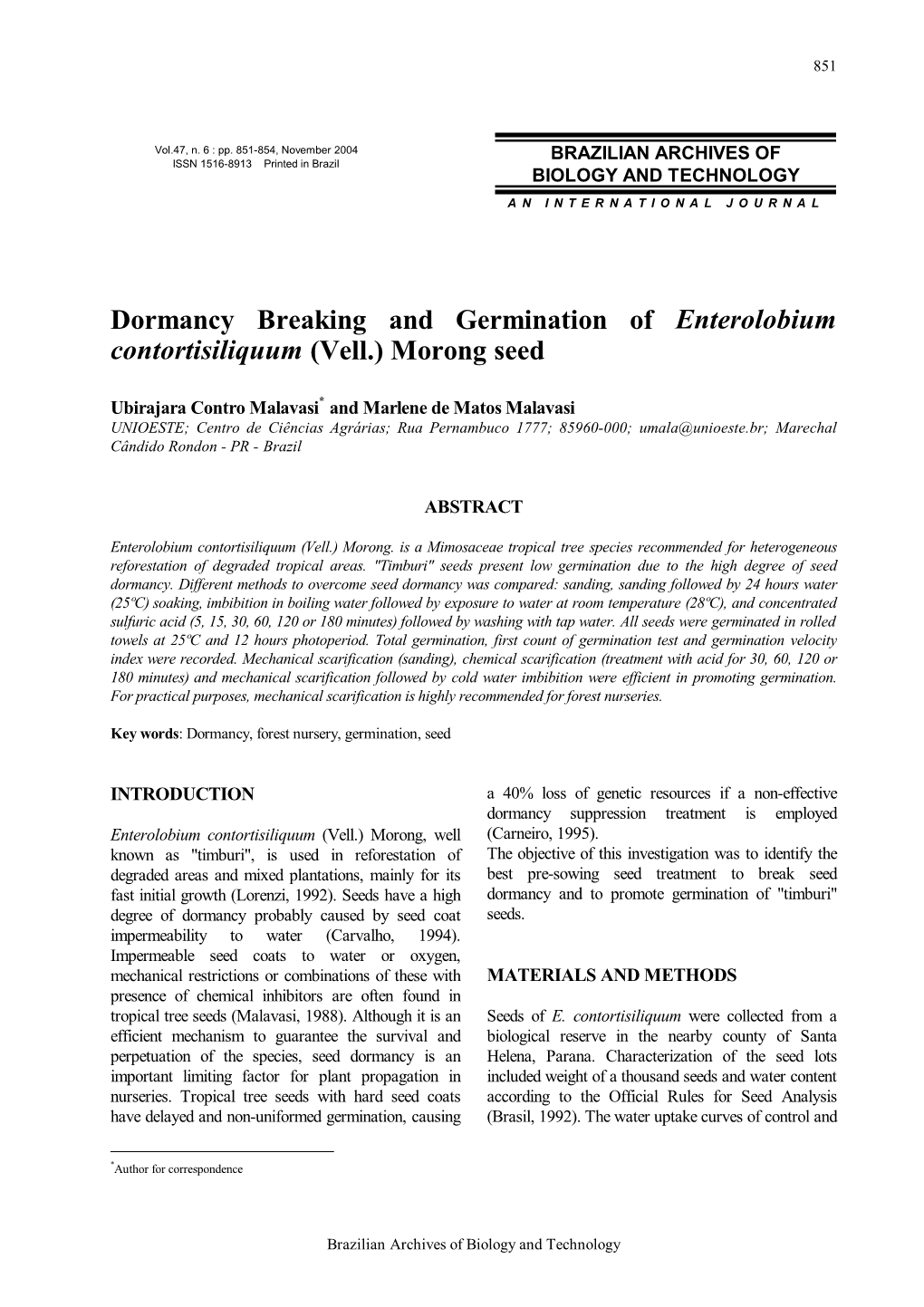 Dormancy Breaking and Germination of Enterolobium Contortisiliquum (Vell.) Morong Seed