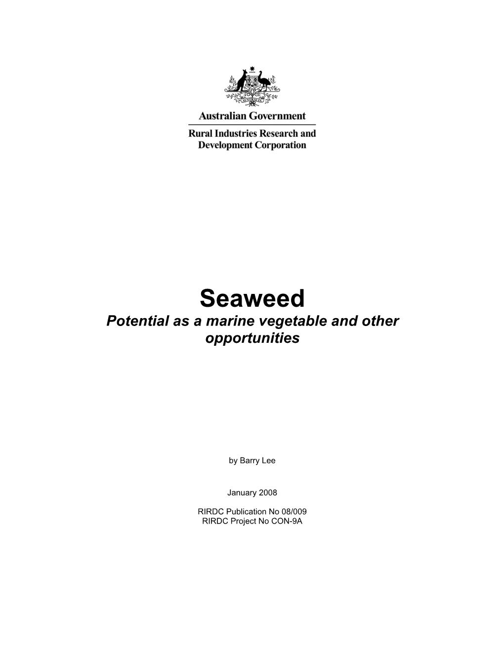 Seaweed Potential As a Marine Vegetable and Other Opportunities