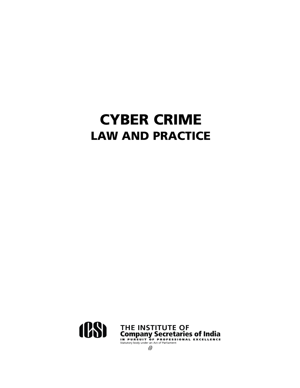 Cyber Crim E Law and Practice