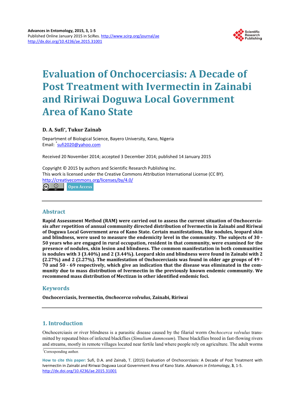 Evaluation of Onchocerciasis: a Decade of Post Treatment with Ivermectin in Zainabi and Ririwai Doguwa Local Government Area of Kano State